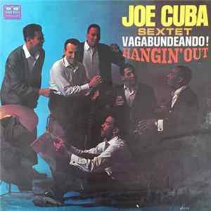 Joe Cuba Sextet - Vagabundeando! (Hangin' Out) Mp3