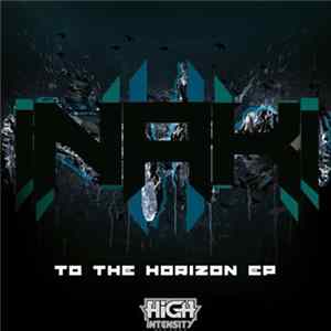Inaki - To The Horizon Ep Mp3