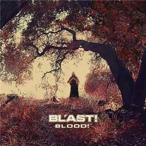 Bl'ast! - Blood! Mp3
