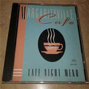 Jimmy Buffett and Various - Margaritaville Cafe Late Night Menu Mp3