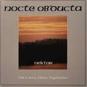 Nocte Obducta - Nektar Teil 2: Seen, Flüsse, Tagebücher Mp3