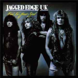 Jagged Edge U.K. - Fuel For Your Soul Mp3