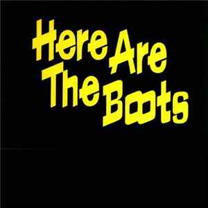 The Boots - Here Are The Boots Mp3