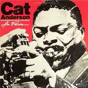 Cat Anderson - Cat Anderson In Paris Mp3