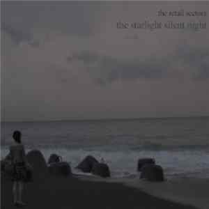 The Retail Sectors - The Starlight Silent Night Mp3