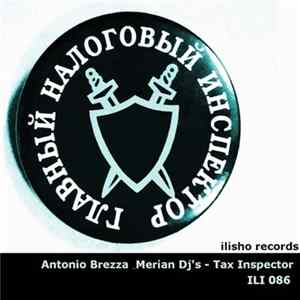 Antonio Brezza _ Merian Dj's - Tax Inspector Mp3