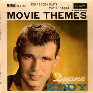 Duane Eddy - Plays Movie Themes Mp3