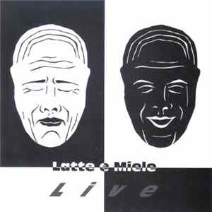 Latte E Miele - Live Mp3