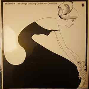 The George Shearing Quintet And Orchestra - Black Satin Mp3