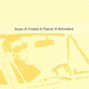 Belvedere , Reset , Predial, Flatcat - Four Lessons To Drive Mp3