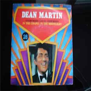 Dean Martin - Everybody Loves Somebody / In The Chapel In The Moonlight Mp3