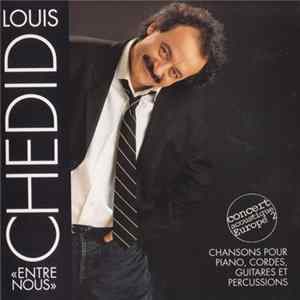 Louis Chedid - «Entre Nous» Mp3