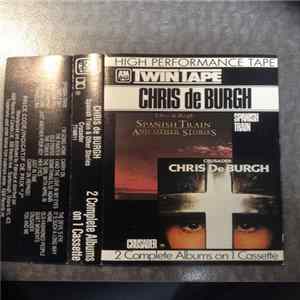 Chris de Burgh - Spanish Train & Other Stories Crusader Mp3