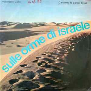 Pierangelo Comi - Sulle Orme Di Israele Mp3