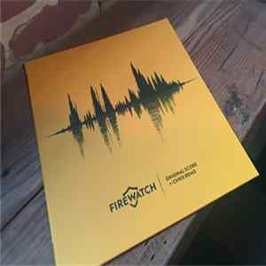 Chris Remo - Firewatch (Original Score) Mp3