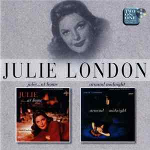 Julie London - Julie...At Home / Around Midnight Mp3