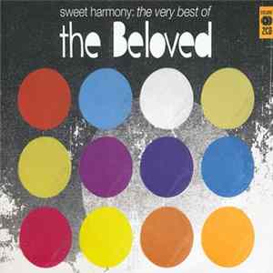 The Beloved - Sweet Harmony: The Very Best Of The Beloved Mp3