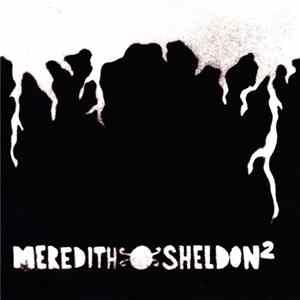 Meredith Sheldon - Meredith Sheldon 2 Mp3