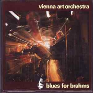 Vienna Art Orchestra - Blues For Brahms Mp3