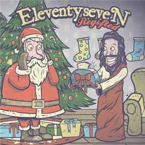 eleventyseven - Regifted Mp3