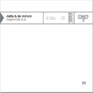 Datta & De Stefani - Superclub EP Mp3