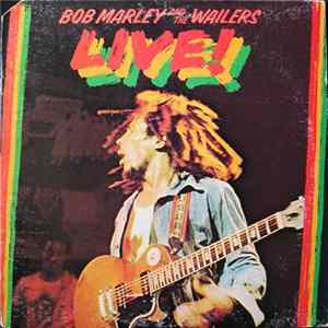 Bob Marley & The Wailers - Live! Mp3