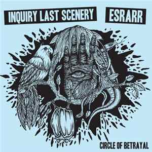 Inquiry Last Scenery / Esrarr - Circle Of Betrayal Mp3