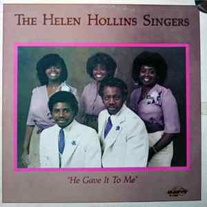 The Helen Hollins Singers - He Gave It To Me Mp3