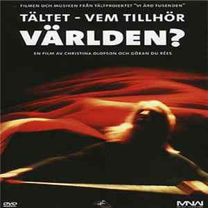 Tältprojektet - Tältet - Vem Tillhör Världen? Mp3