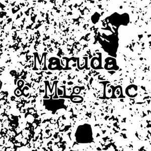 Maruda & Mig Inc - Untitled Mp3