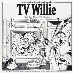 Michael Welch - TV Willie Mp3