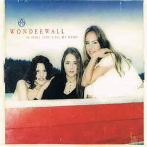 Wonderwall - In April (You Call My Name) Mp3