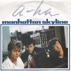 a-ha - Manhattan Skyline Mp3