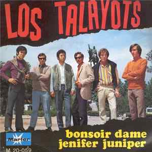 Los Talayots - Bonsoir Dame Mp3