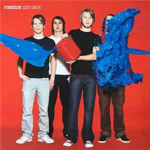 Fireside - Get Shot Mp3
