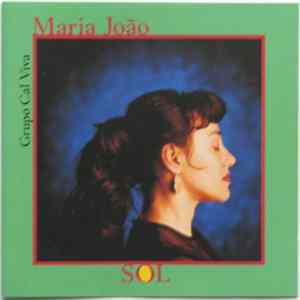 Maria Joao & Grupo Cal Viva - Sol Mp3