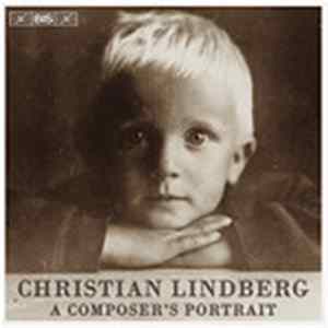 Christian Lindberg - A Composer's Portrait Mp3
