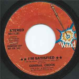 General Crook - I'm Satisfied Mp3