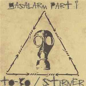 To-Bo / Stirner - Gasalarm Part I Mp3