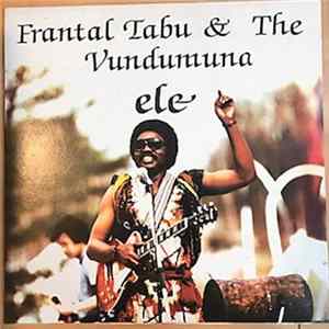 Frantal Tabu & The Vundumuna - Ele Mp3