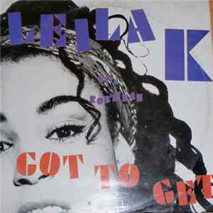 Leila K With Rob 'N' Raz - Got To Get Mp3