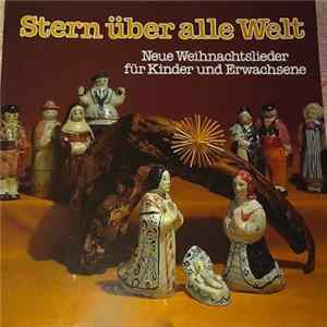 Various - Stern Über Alle Welt - Neue Weihnachtslieder Für Kinder Und Erwachsene Mp3