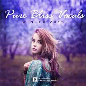 Various - Pure Bliss Vocals (Winter 2015) Mp3