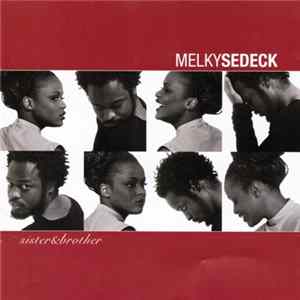 Melky Sedeck - Sister & Brother Mp3