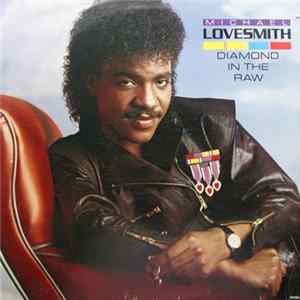Michael Lovesmith - Diamond In The Raw Mp3