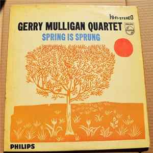 Gerry Mulligan Quartet - Spring Is Sprung Mp3