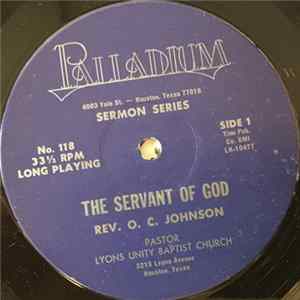 Reverend O. C. Johnson - The Servant Of God Mp3
