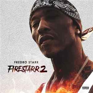 Fredro Starr - Firestarr 2 Mp3