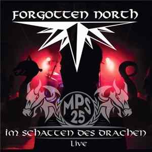 Forgotten North - Im Schatten Des Drachen Live Mp3