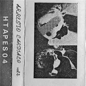 Various - Arresto Cardiaco Vol 2 Mp3